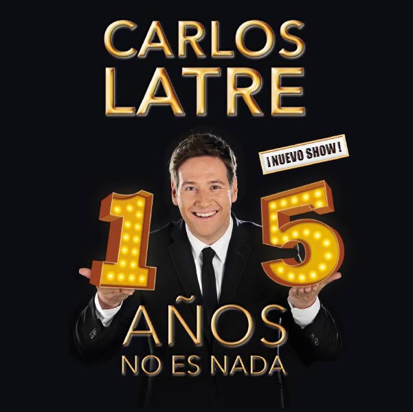 15 años no es nada espectáculo de Carlos Latre en Tarragona Tarraco Arena 2015