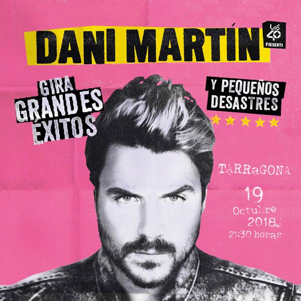 Dani Martín's greatest hits tour and small disasters concert in Tarragona Tarraco Arena 2018