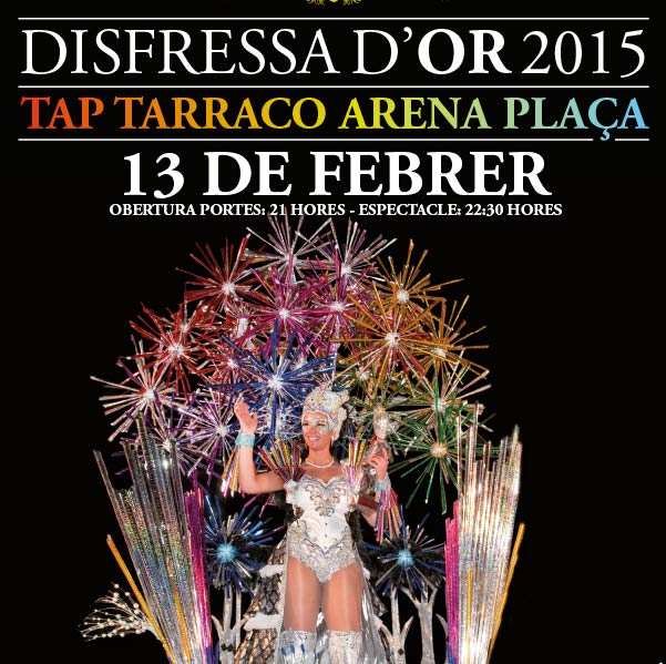 Disfressa d&#039;or Tarragona Tarraco Arena 2015