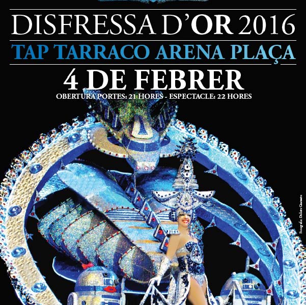 Disfressa d&#039;or Tarragona Tarraco Arena 2016