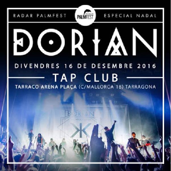 Concert de Dorian a Tarragona Tarraco Arena 2016