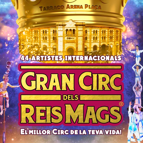 Gran circ del Reis Mags a Tarragona Tarraco Arena 2017