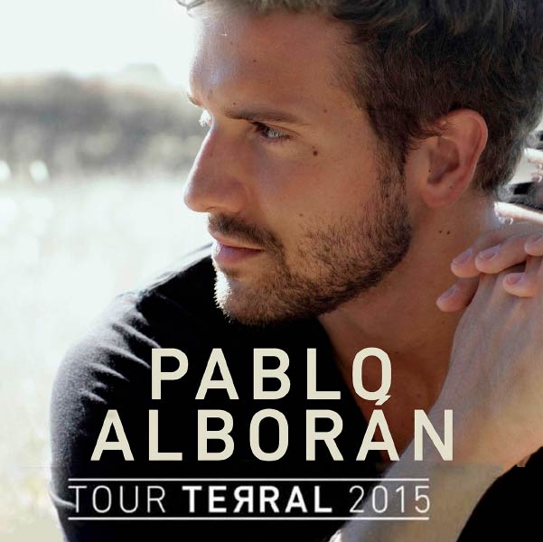 Terral Tour 2015 concert of Pablo Alborán in Tarragona Tarraco Arena