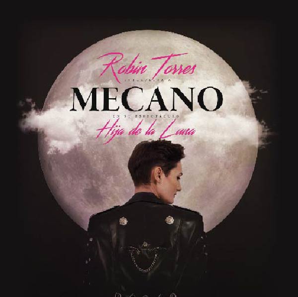 Robin Torres Tributo Mecano en Tarragona Tarraco Arena 2020