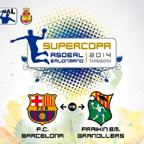Supercopa Asobal Balonmano Tarragona Tarraco Arena 2014